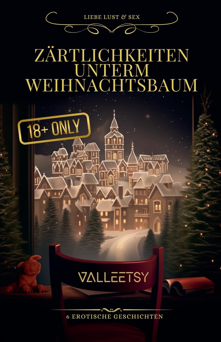 Zärtlichkeiten unterm Weihnachtsbaum 6 Erotische Geschichten Liebe Lust & Sex