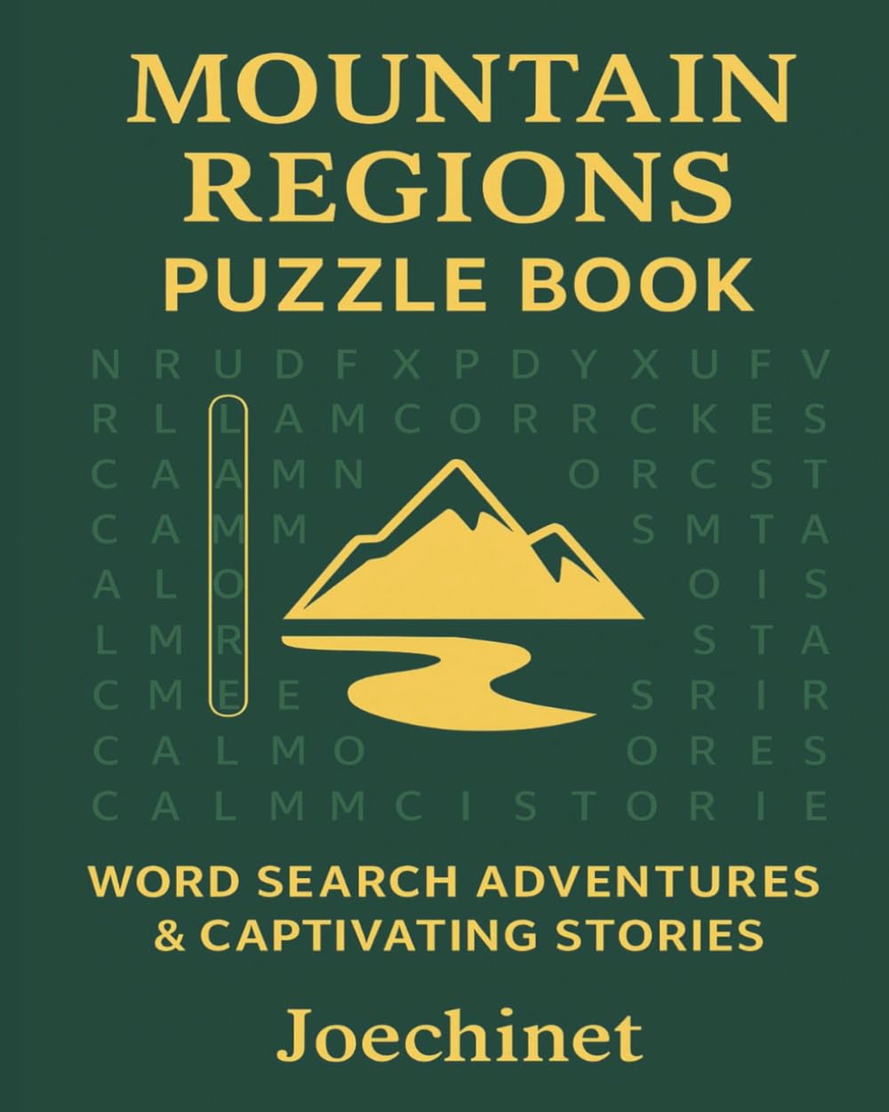 Mountain Regions — Word Search Adventures & Story Discoveries: 50 Word Searches + Captivating Stories from America’s Mountain Regions (AMERICAN PLACES PUZZLE SERIES)