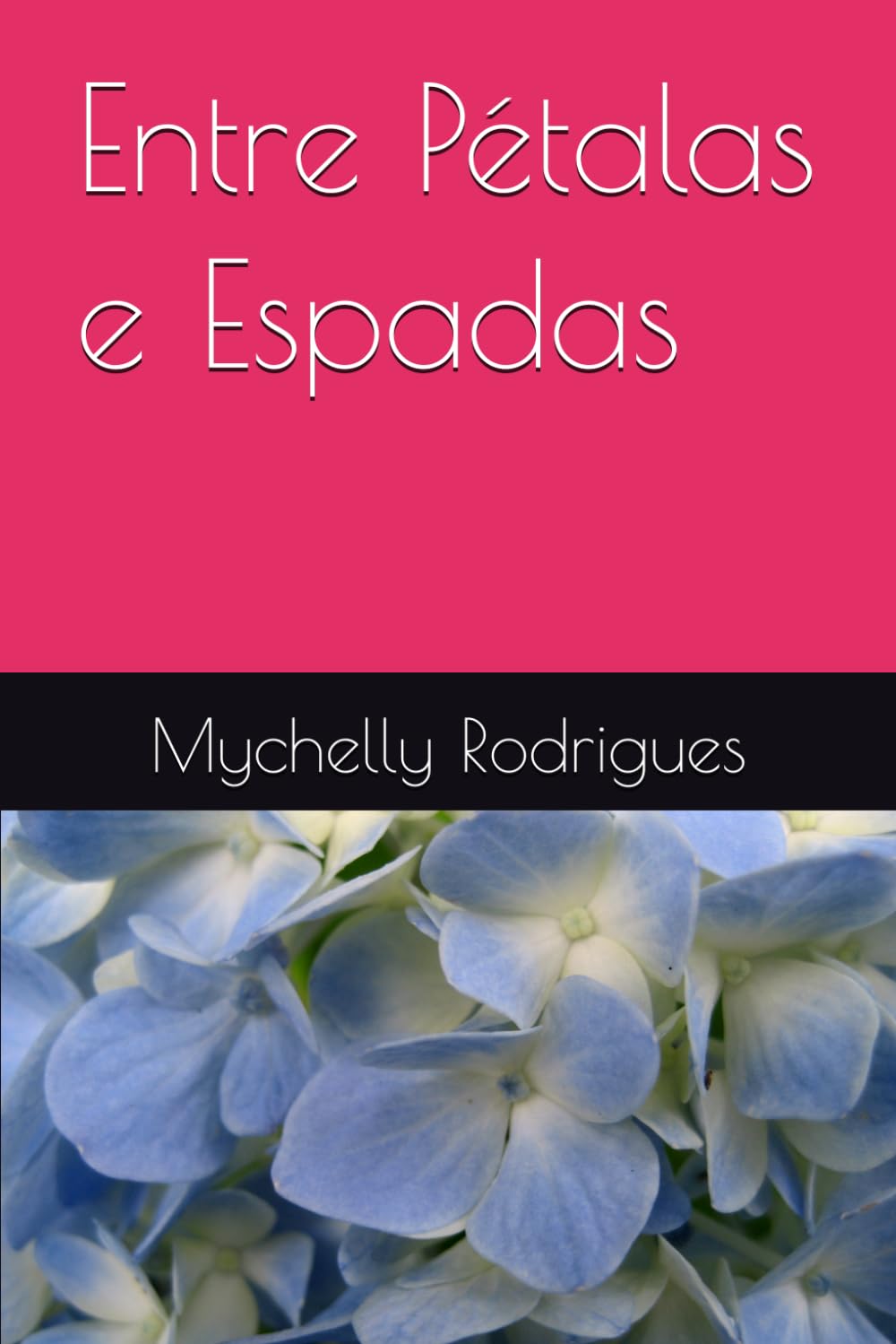 Entre Pétalas e Espadas