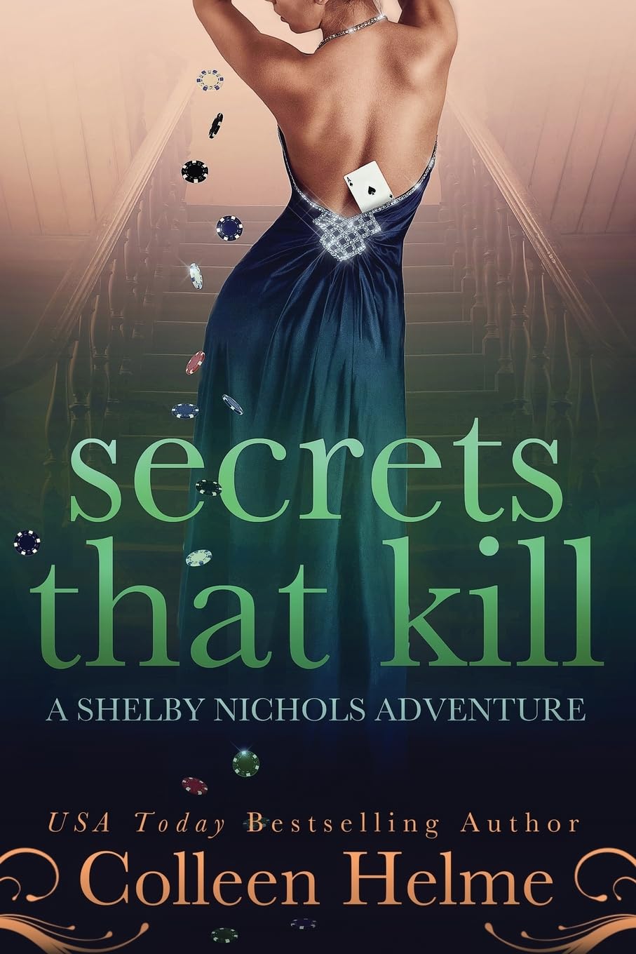 Secrets That Kill: A Shelby Nichols Adventure: Volume 4