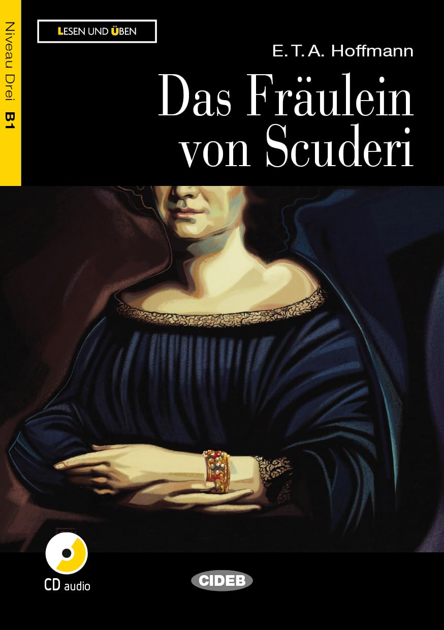 Lesen und Uben: Das Fraulein von Scuderi + CD (Lesen und üben Niveau Drei B1)