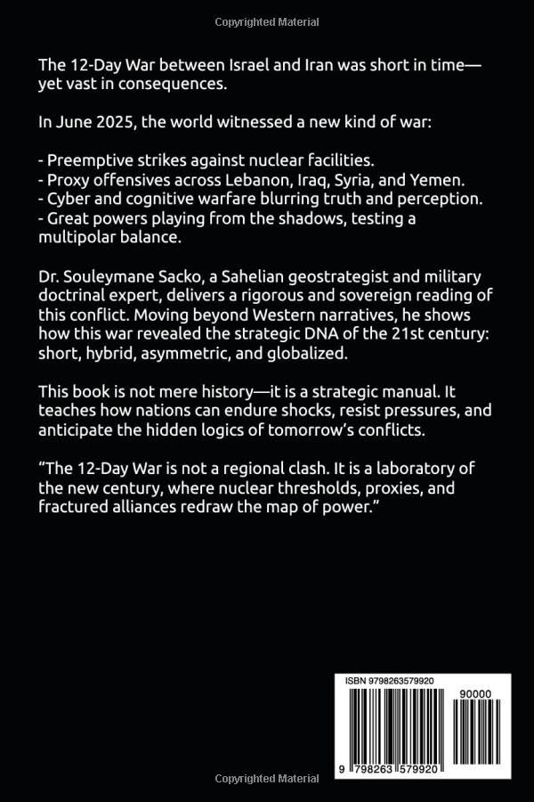 THE 12-DAY WAR: Israel, Iran, and the Strategy of the 21st Century (Axeis Premium — Contemporary Warfare & 5GW) image 3