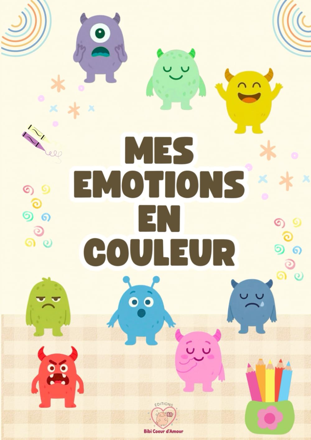 Mes émotions en couleur: Un livre de coloriage Montessori pour découvrir ses émotions