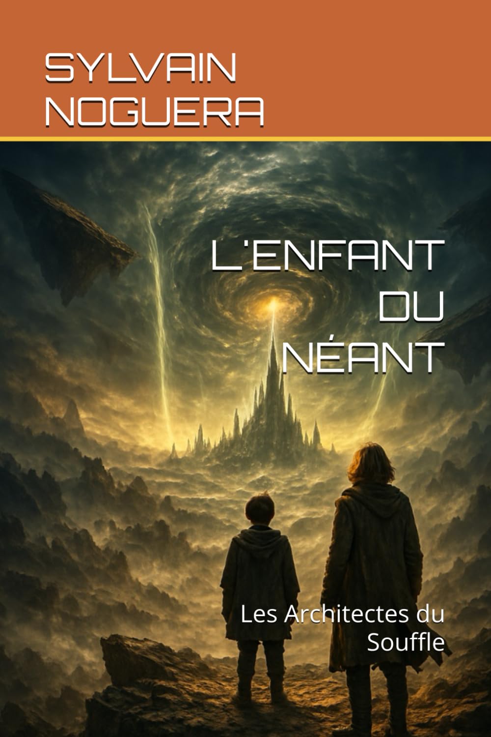 L'ENFANT DU NÉANT: Les Architectes du Souffle