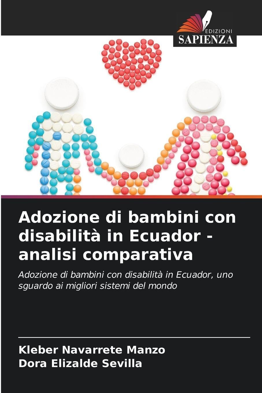 Adozione di bambini con disabilità in Ecuador - analisi comparativa: Adozione di bambini con disabilità in Ecuador, uno sguardo ai migliori sistemi del mondo