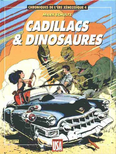 Ere xenozoique t04 cadillacs et dinosaures                                                    053196