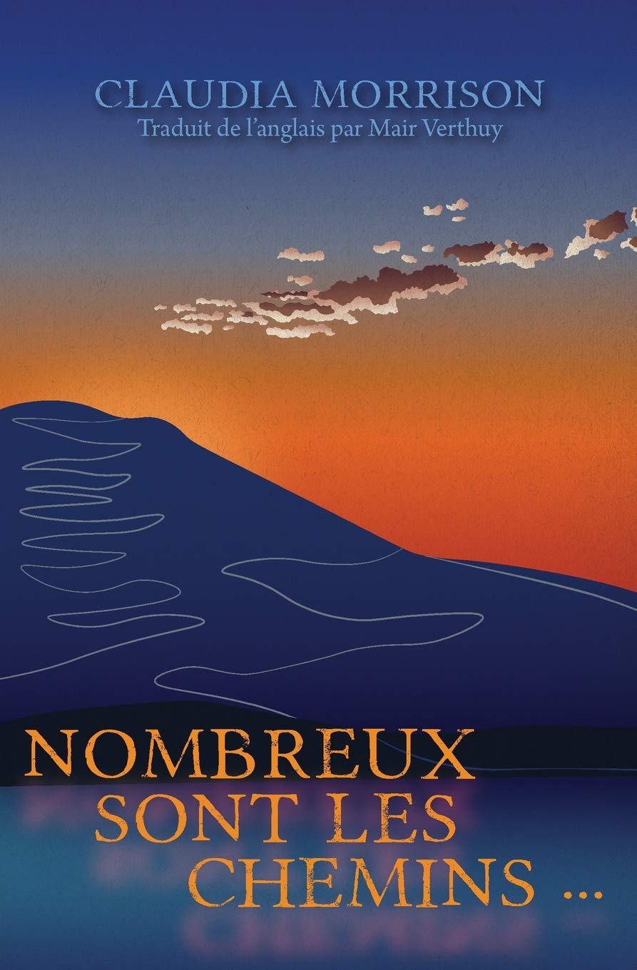 Nombreux sont les chemins... [Paperback] Verthuy, Mair and Morrison, Claudia