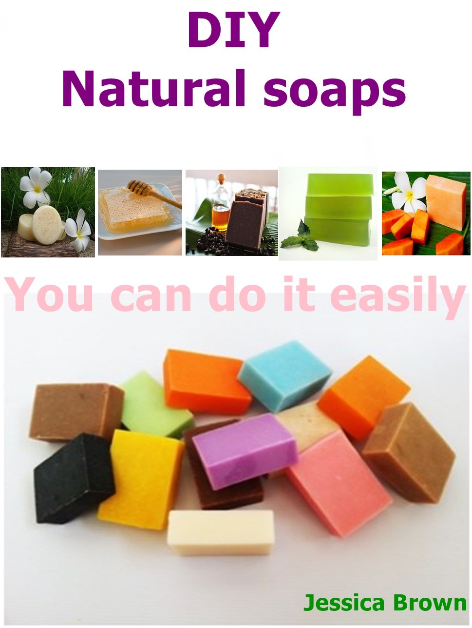 DIY Natural soaps