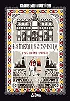Łemkowszczyzna. Czas wojny i pokoju 8363526681 Book Cover