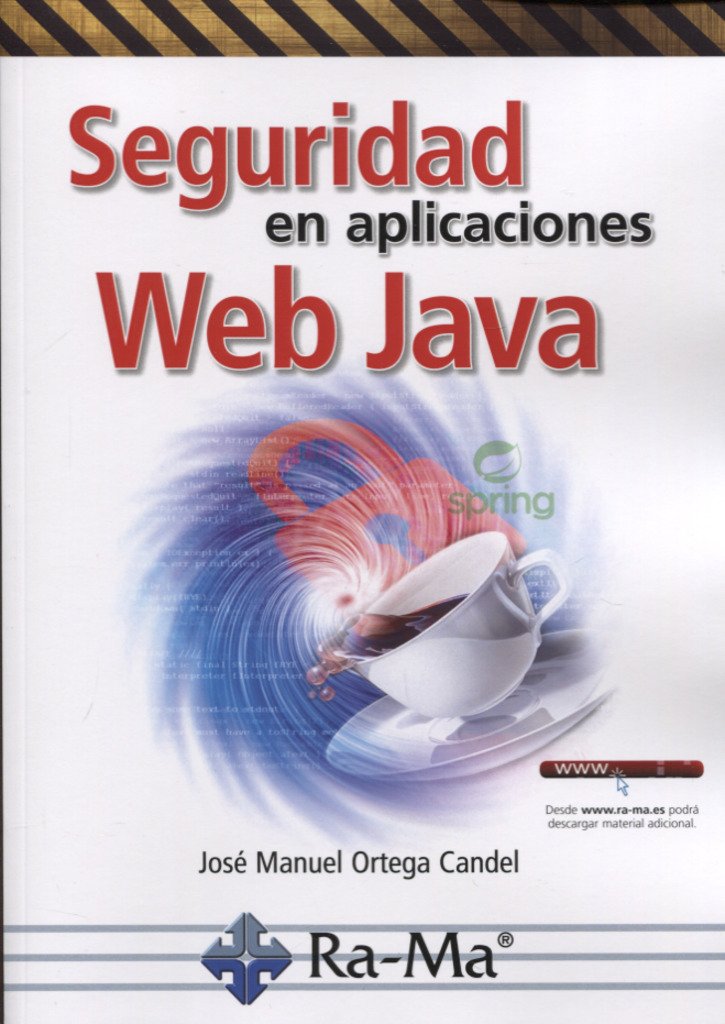 Seguridad en aplicaciones Web Java (Spanish Edition)