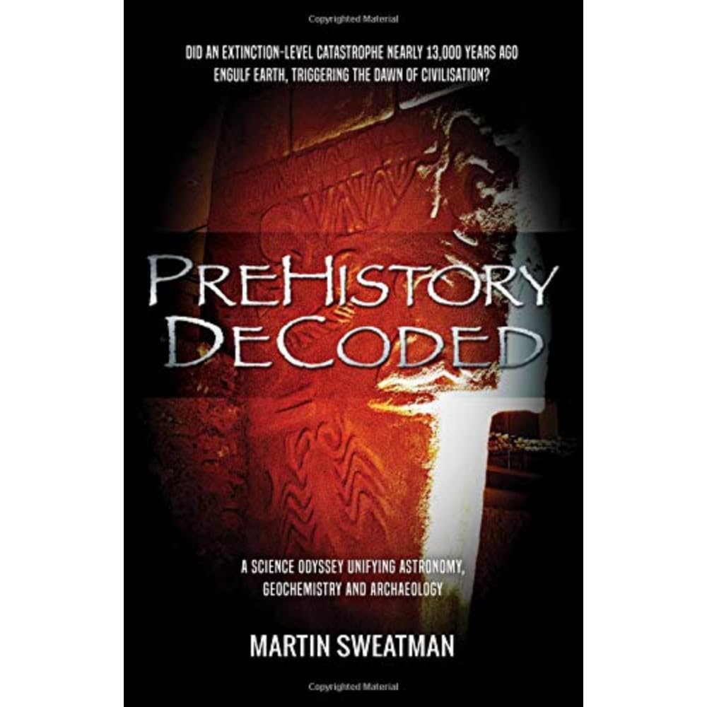 Prehistory Decoded by Martin Sweatman - 9781789016383
