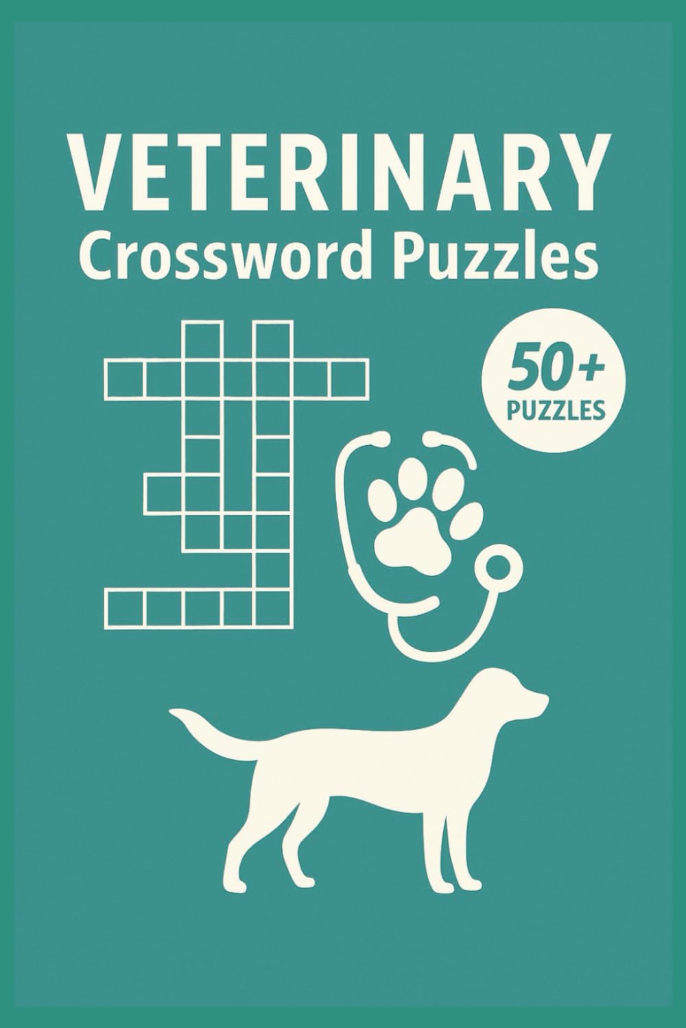 Veterinary Crossword Puzzles: Veterinary Crossword Puzzles: Crossword Puzzles with Easy to Read Print about Veterinary, Medicine, Animals and more | ... Gift for Vacations, Holidays and Relaxation
