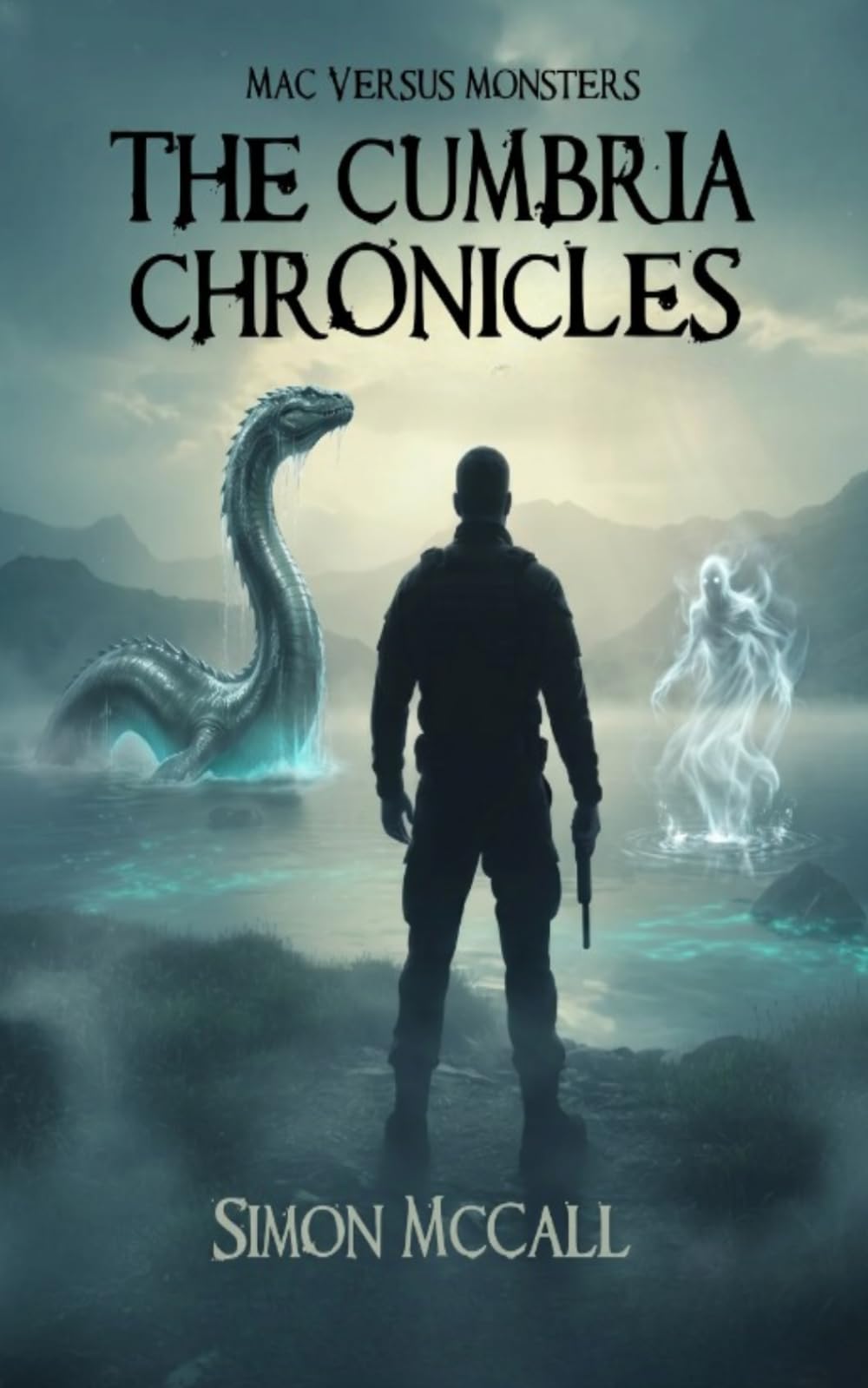 Mac Versus Monsters: The Cumbria Chronicles - Books 1 to 8