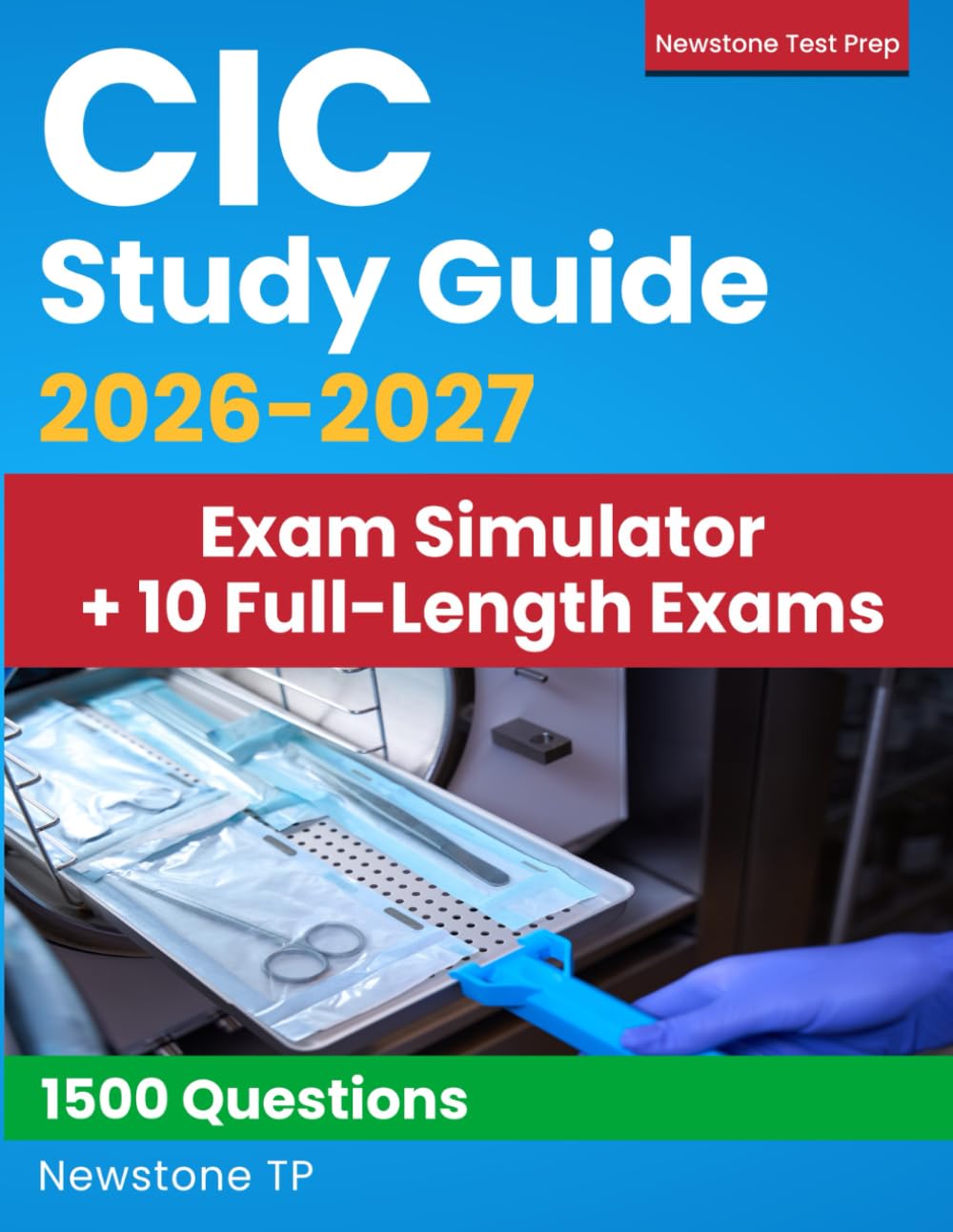 CIC Study Guide: Complete Review + Questions and Detailed Answer Explanations for the CBIC Certification Board of Infection Control and Epidemiology Exam