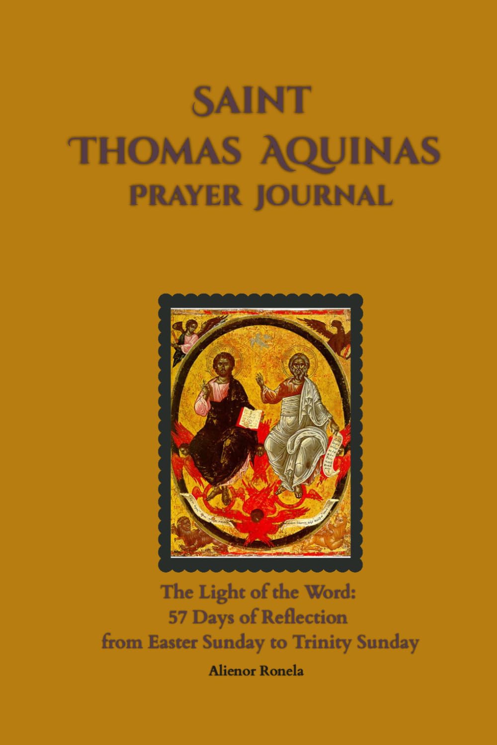 Saint Thomas Aquinas Prayer Journal: The Light of the Word: 57 Days of Reflection from Easter Sunday to Trinity Sunday