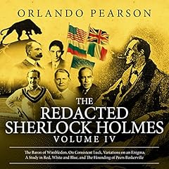 The Redacted Sherlock Holmes: Volume IV cover art
