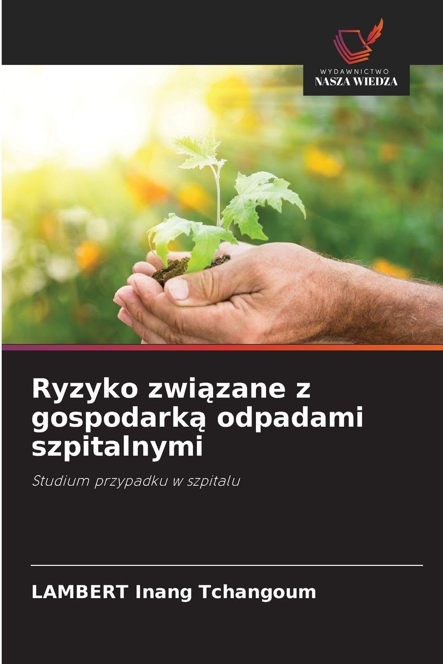Ryzyko zwi¿zane z gospodark¿ odpadami szpitalnymi: Studium przypadku w szpitalu