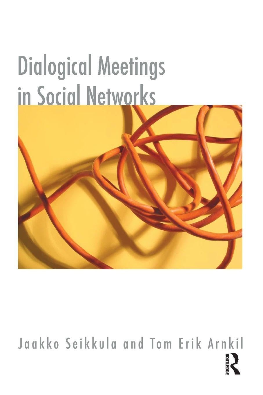 Dialogical Meetings in Social Networks (The Systemic Thinking and Practice Series)