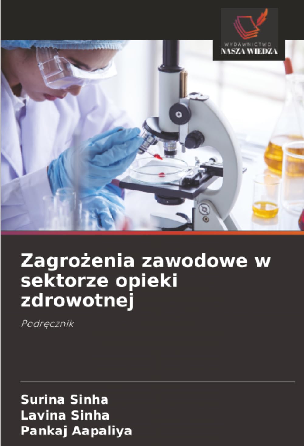 Zagrożenia zawodowe w sektorze opieki zdrowotnej: Podręcznik