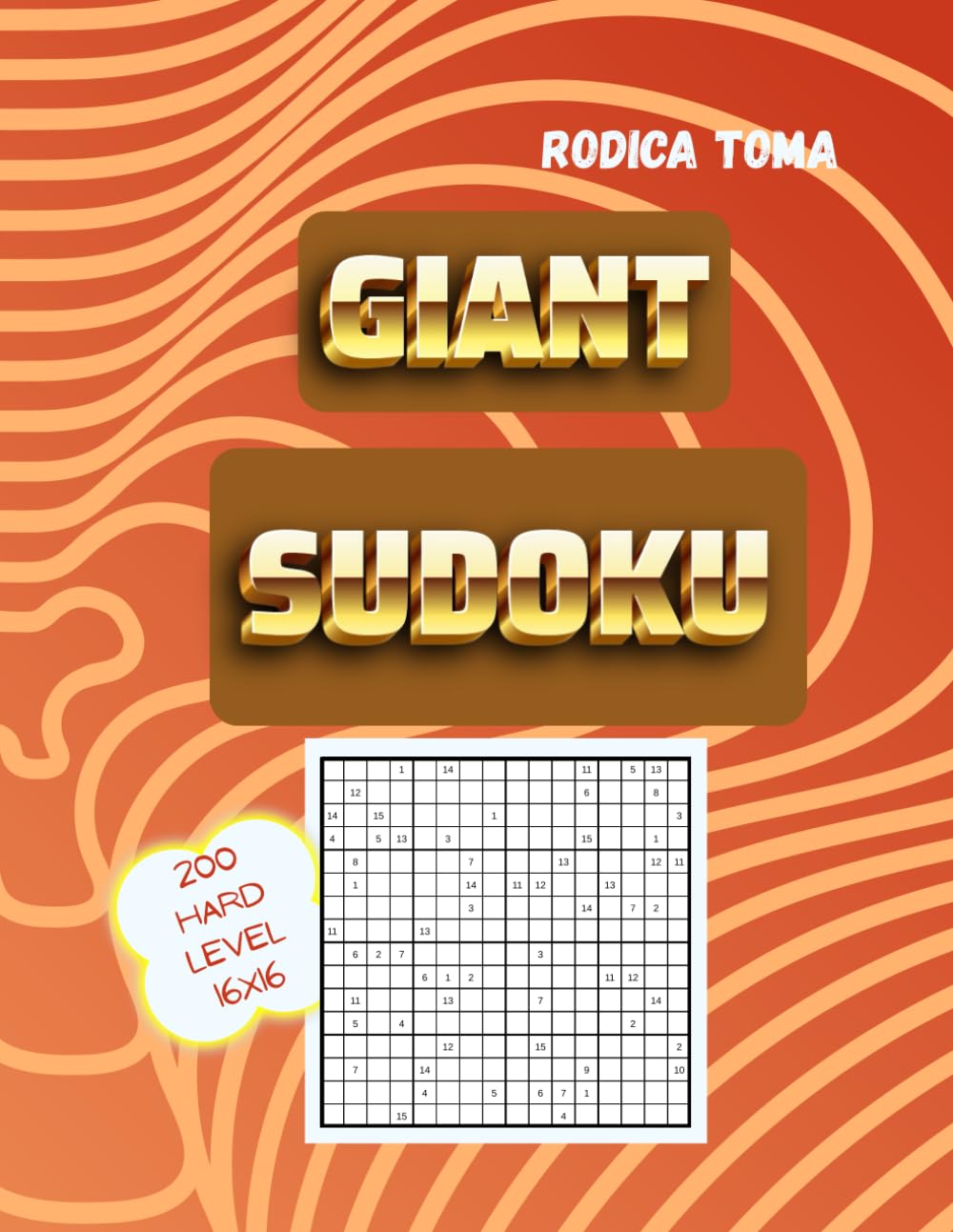 Giant Sudoku: 16x16 Hard Level