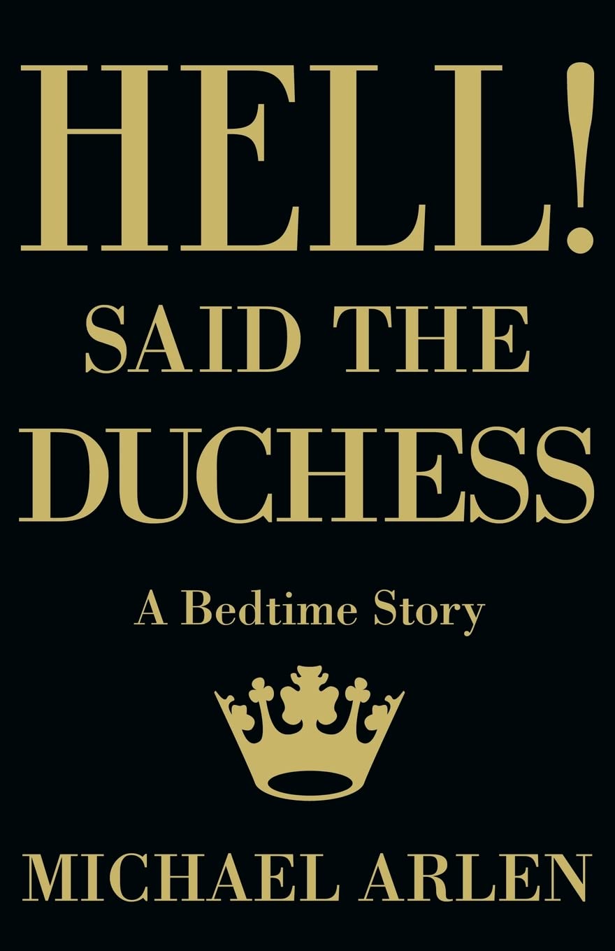 Hell! said the Duchess (20th Century)