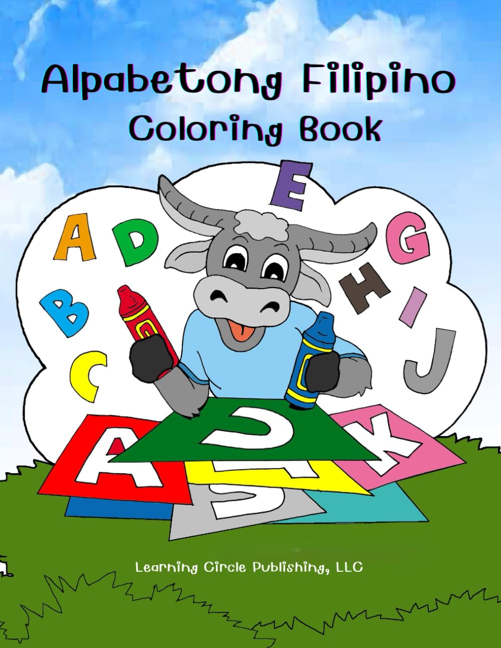 Alpabetong Filipino Coloring Book: Color and Learn Tagalog