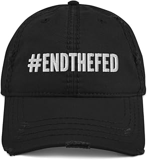Hogue WS LLC End The Fed Hat (Embroidered Distressed Dad Cap) #ENDTHEFED Federal Reserve, Private Banks Black