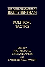 Political Tactics (The ^ACollected Works of Jeremy Bentham)