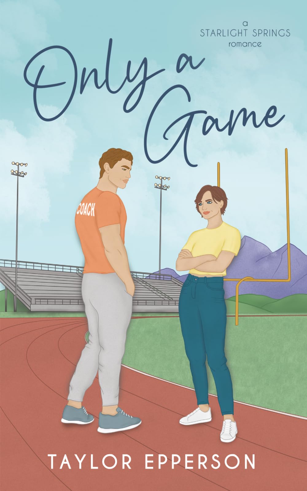 Only A Game: A Second Chance Romance: 1 (Starlight Springs)
