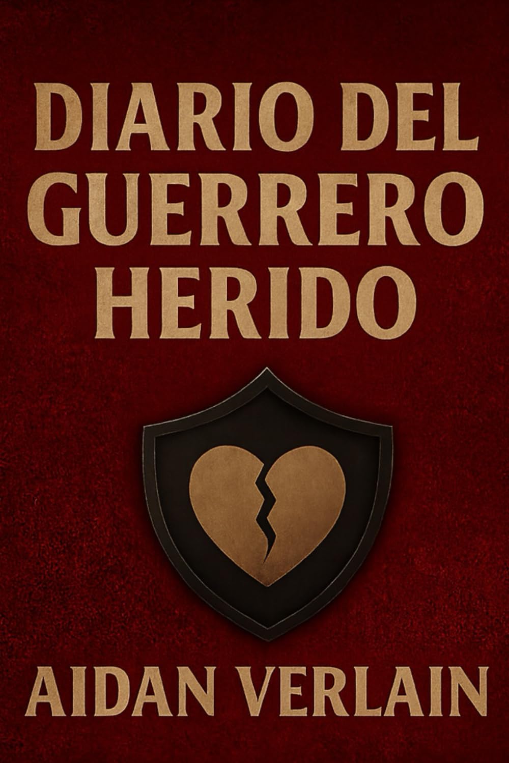 DIARIO DEL GUERRERO HERIDO (La Biblioteca del Guerrero Silente)