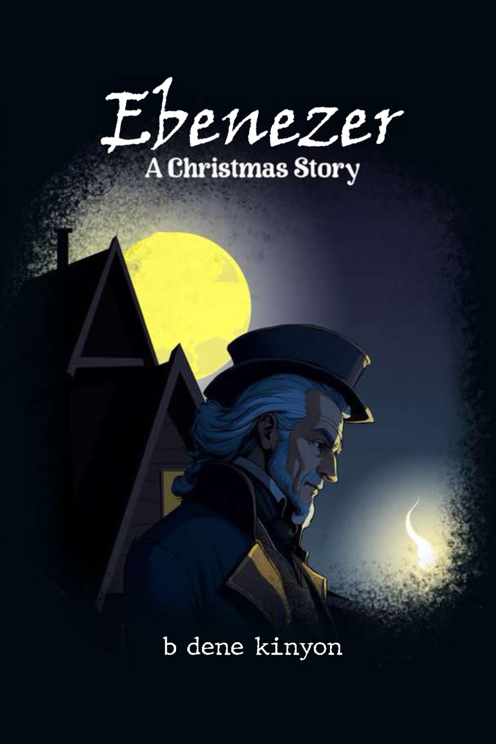 Ebenezer, A Christmas Story