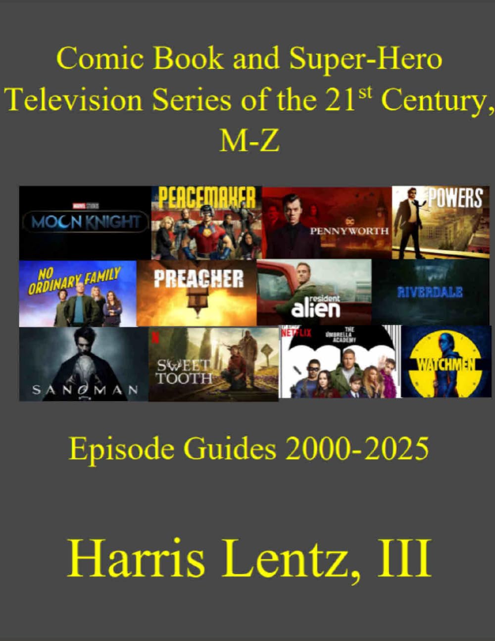 Cadeau idéal pour fan de comics : guide Super-Hero TV Series 2000-2025 M-Z