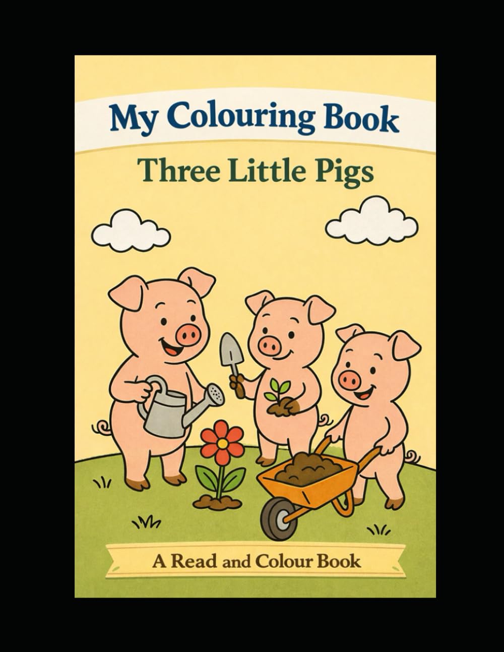 My Colouring Book: Three Little Pigs, A Read and Colour Book