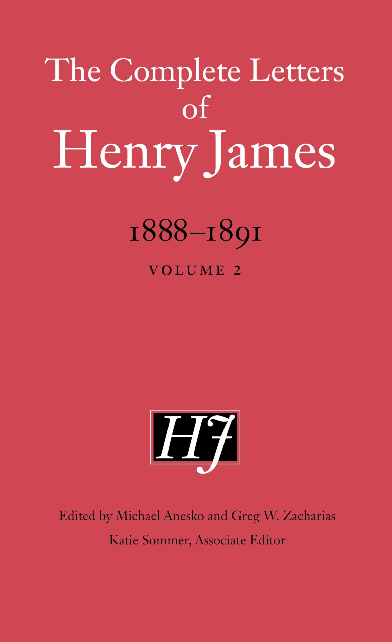 The Complete Letters of Henry James, 1888–1891: Volume 2