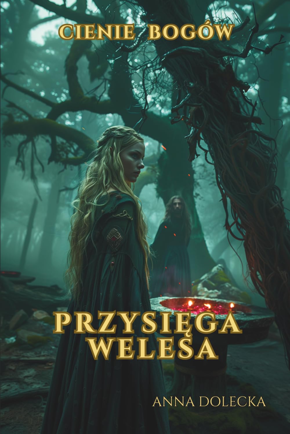 Przysięga Welesa: Cienie Bogów. Tom 1