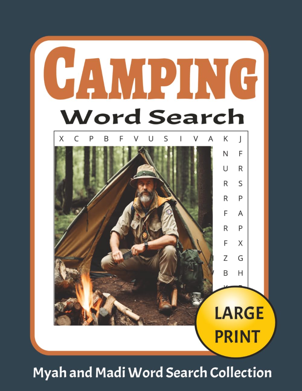 Camping Word Search: 50 Large Print Puzzles for Outdoor Adventures, Relaxation & Fun (Myah & Madi Wordsearch Book Collection)