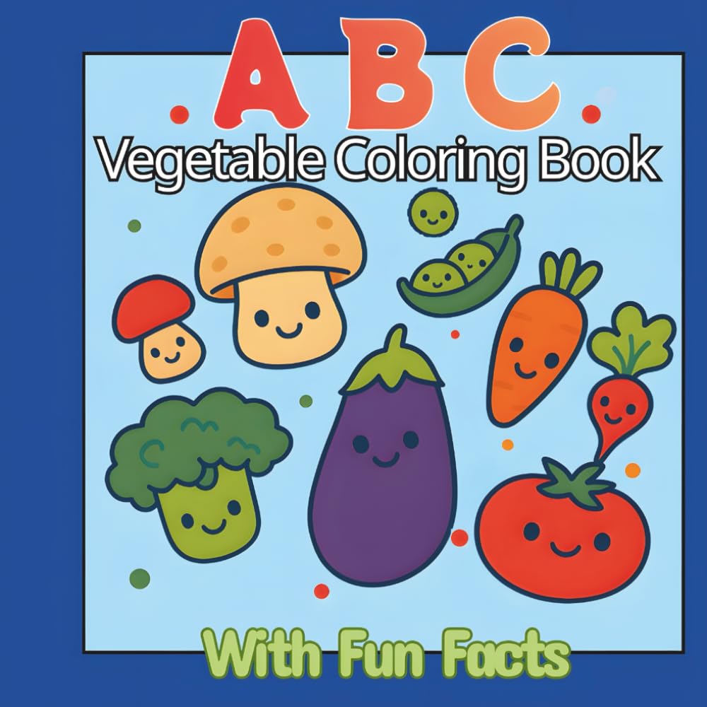 ABC Vegetable Coloring Book: With Fun Facts