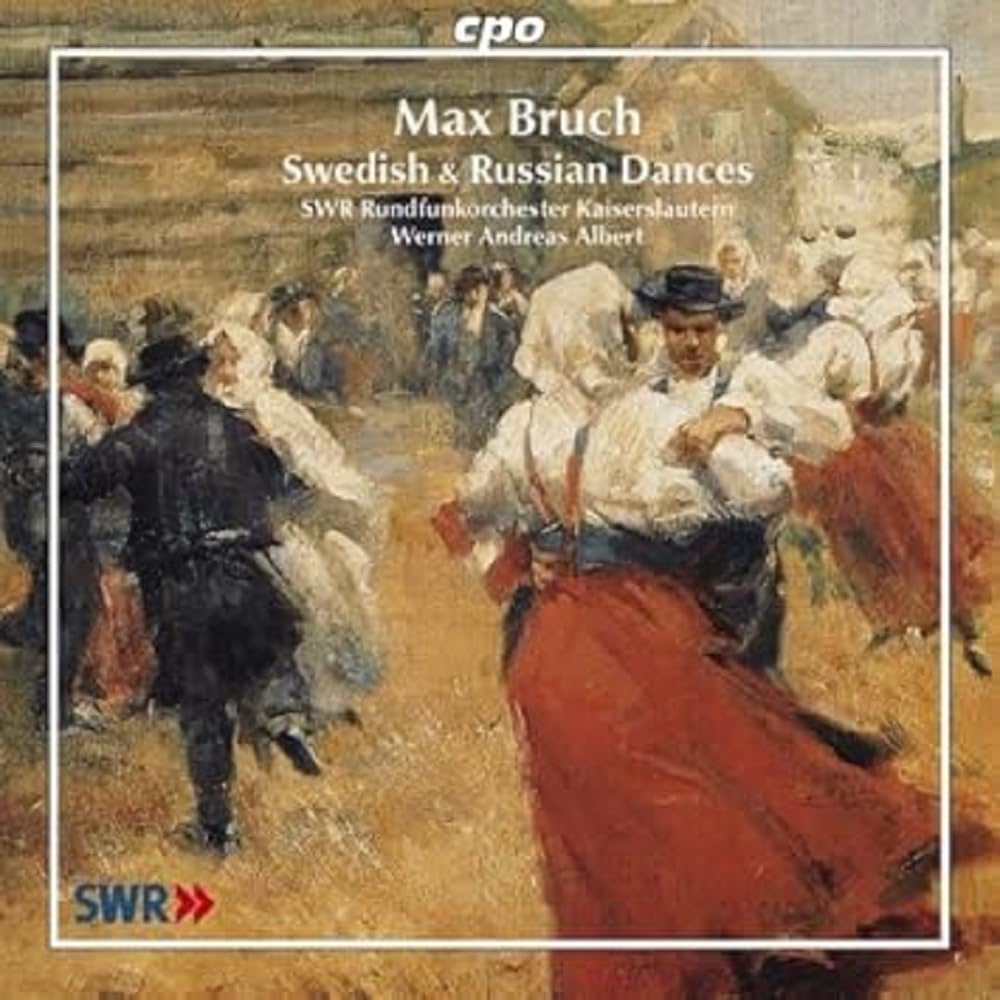 BRUCH: SWEDISH RUSSIAN DANCES