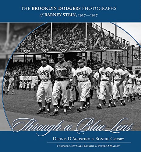 Through a Blue Lens: The Brooklyn Dodger Photographs of Barney Stein 1937-1957