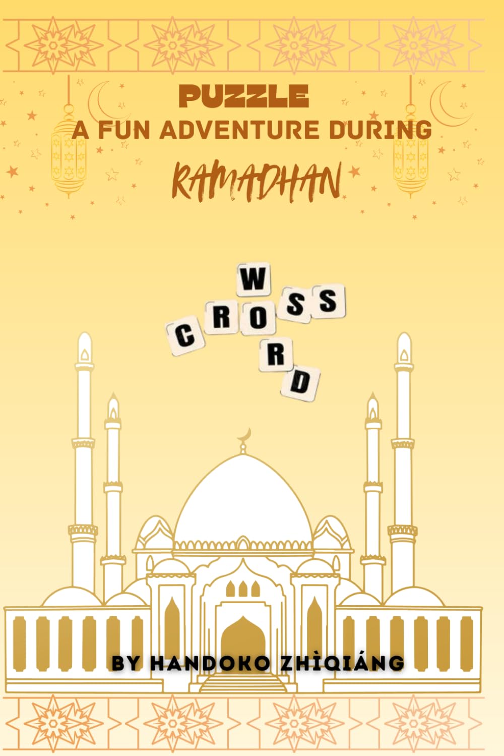 PUZZLE A FUN ADVENTURE DURING RAMADHAN