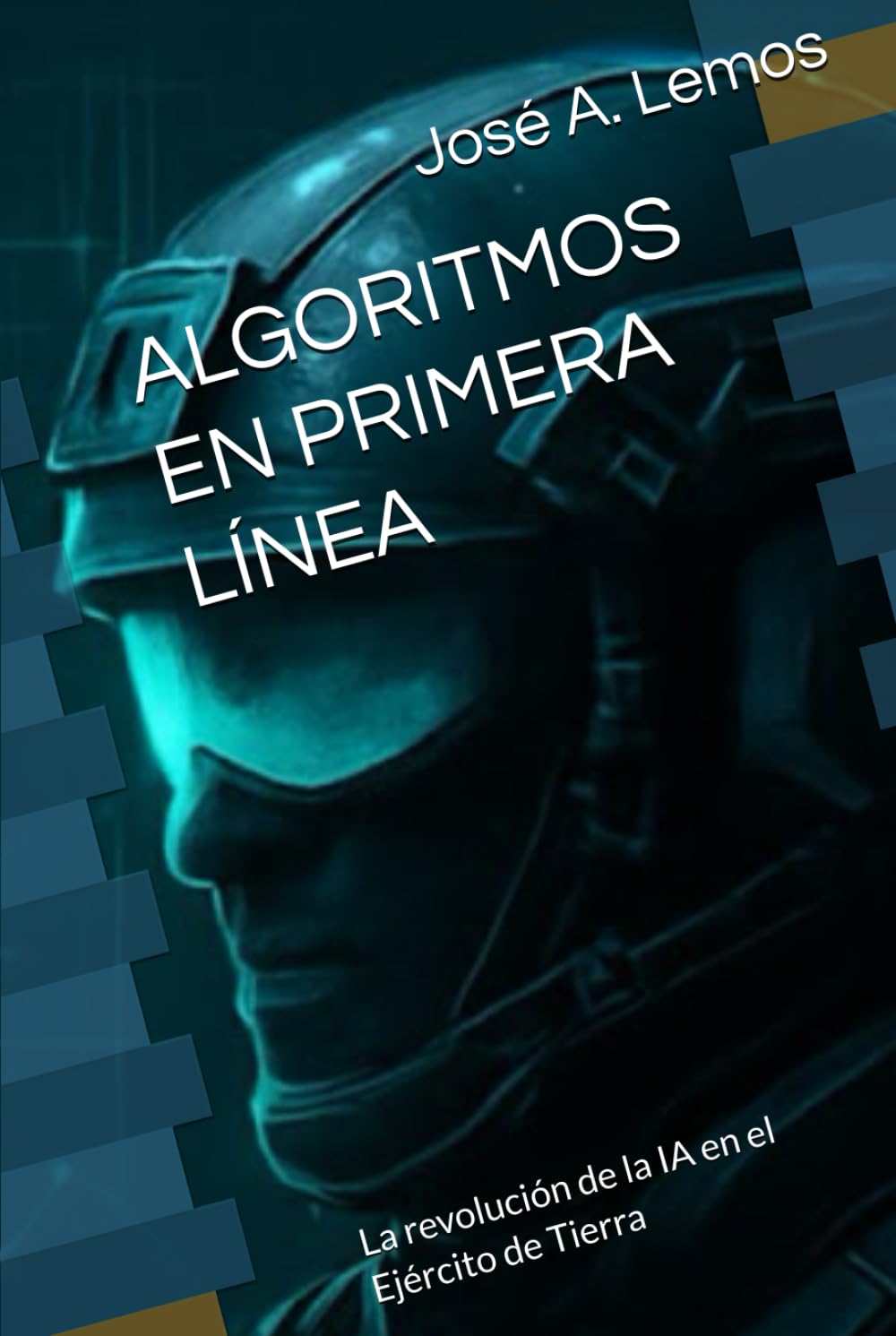 ALGORITMOS EN PRIMERA LÍNEA: La revolución de la IA en el Ejército de Tierra