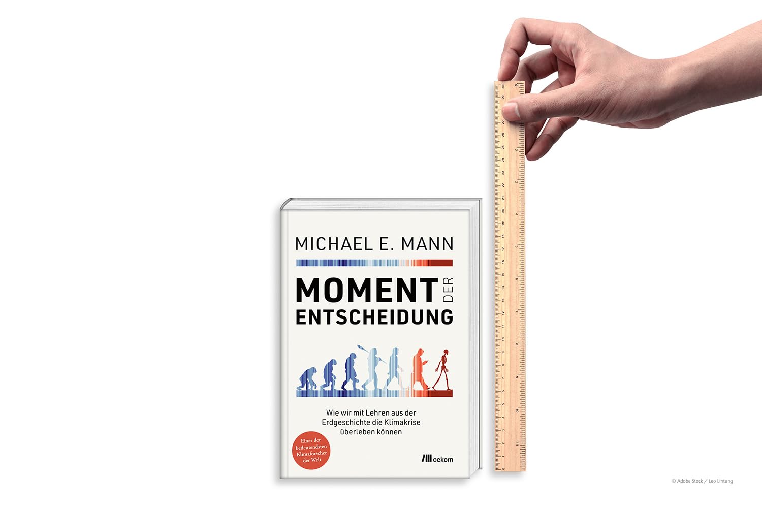 Moment der Entscheidung: Wie wir mit Lehren aus der Erdgeschichte die Klimakrise überleben können