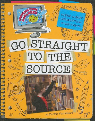 Télécharger Super Smart Information Strategies: Go Straight to the Source PDF