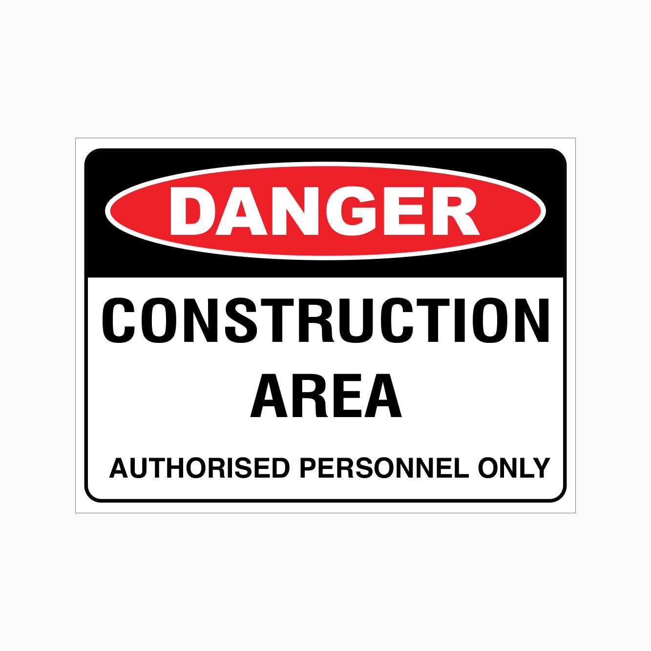 DANGER CONSTRUCTION AREA AUTHORISED PERSONNEL ONLY Sign, 12x8 Inch Metal Tin Sign, Warning for Building Construction Sites