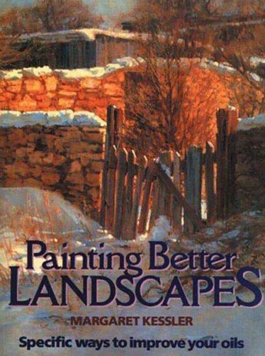 Peinture à l'huile : guide pratique Painting Better Landscapes pour réussir vos paysages