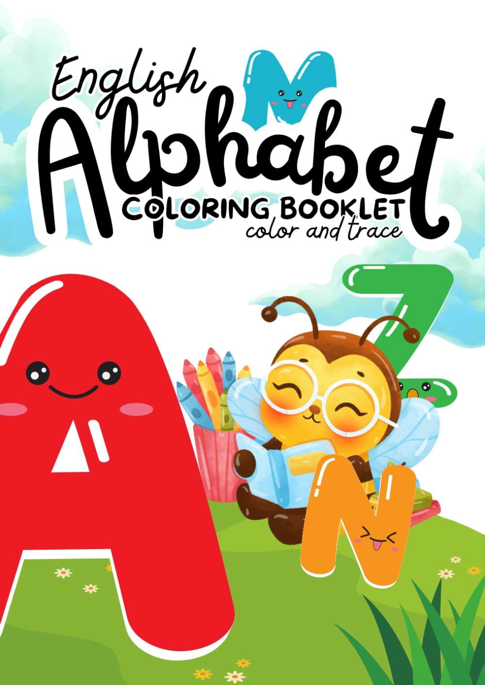 English Alphabet Coloring Booklet: Color and Trace