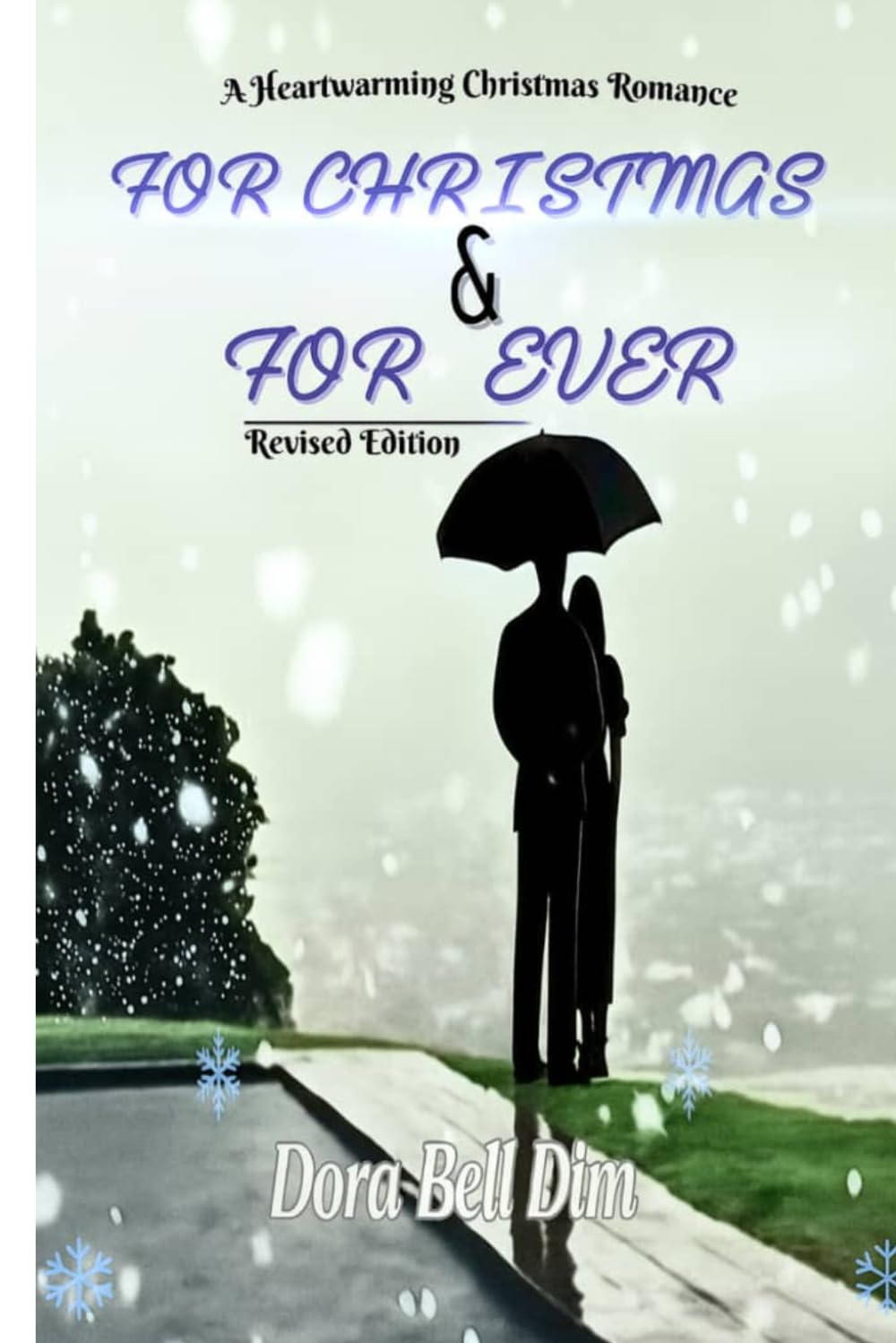 For Christmas and for Ever (Revised Edition) (Seasons of Miracle)