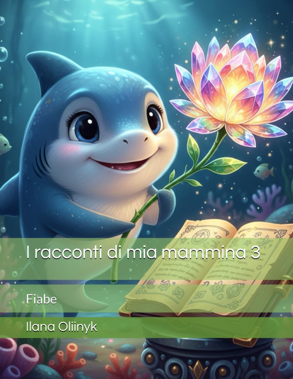 I racconti di mia mammina 3: Fiabe