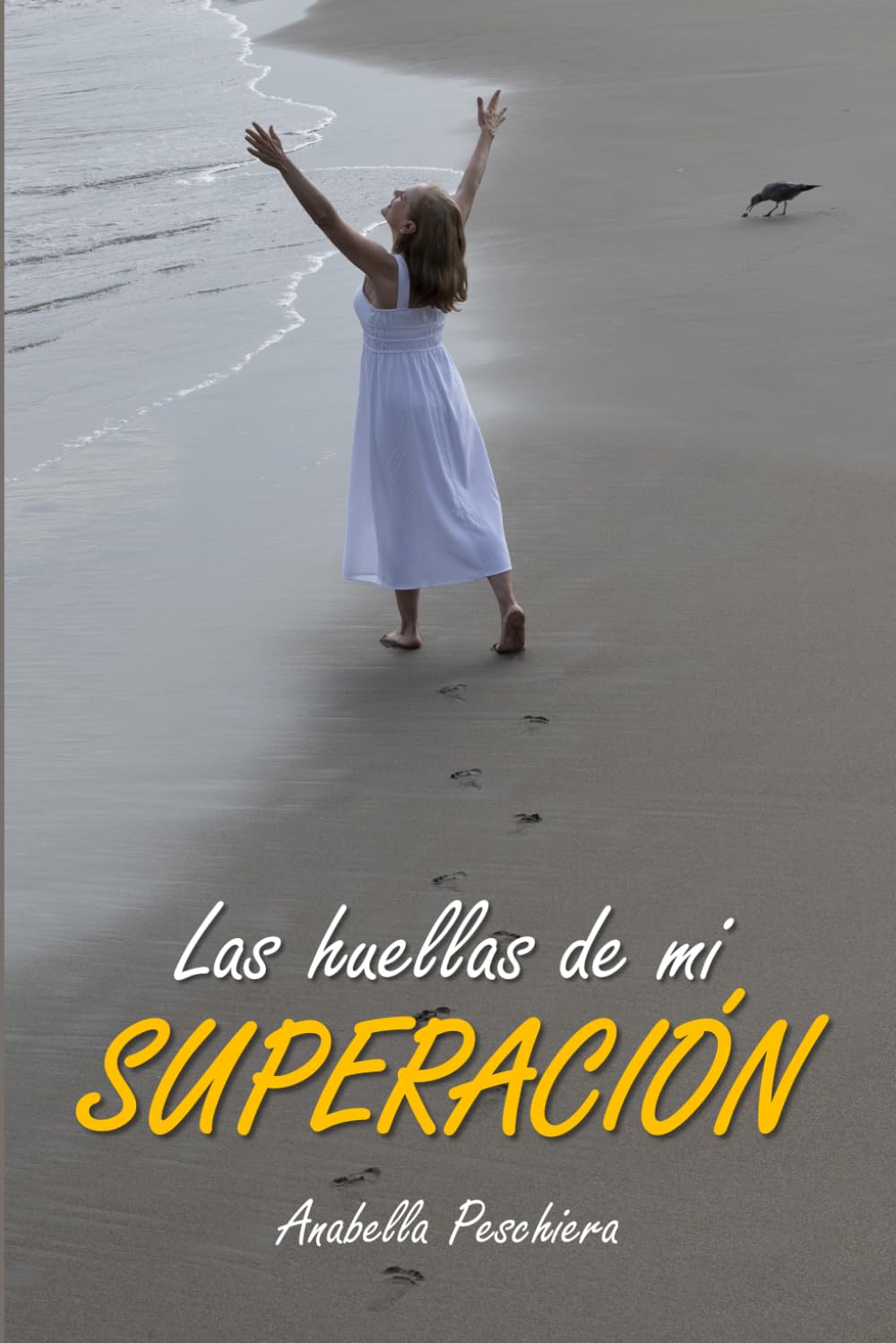 Las huellas de mi SUPERACIÓN