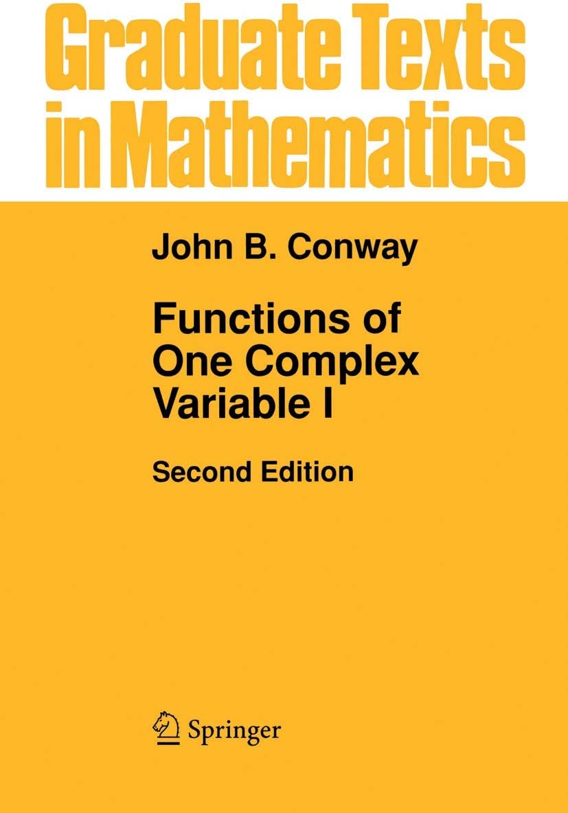 Functions of One Complex Variable (Graduate Texts in Mathematics - Vol 11)